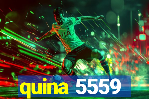 quina 5559